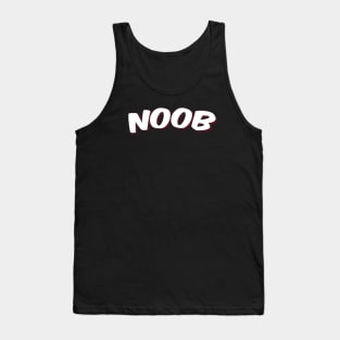 Noob Means Newbie Tank Top